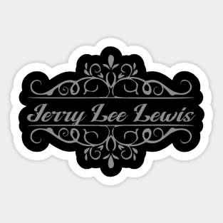Nice Jerry Lee lewis Sticker
